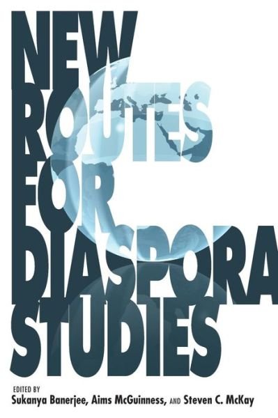 Cover for Sukanya Banerjee · New Routes for Diaspora Studies (Paperback Book) (2012)