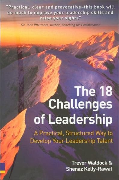 Cover for Trevor Waldock · 18 Challenges of Leadership, The: A practical, structured way to develop your leadership talent (Paperback Book) (2004)