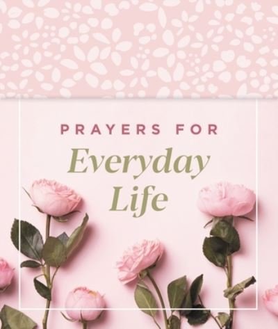 Cover for Zondervan · Prayers for Everyday Life (Book) (2023)