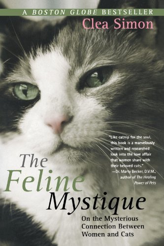 Cover for Clea Simon · The Feline Mystique: on the Mysterious Connection Between Women and Cats (Paperback Bog) [First edition] (2003)