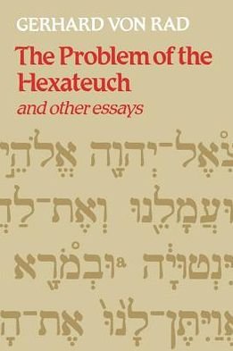 Cover for Gerhard Rad · The Problem of the Hexateuch and other essays (Paperback Book) [New edition] (2012)