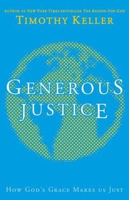 Cover for Timothy Keller · Generous Justice: How God's Grace Makes Us Just - Law, Justice and Power (Pocketbok) (2012)