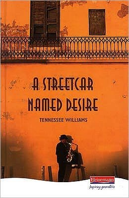 Cover for Tennessee Williams · A Streetcar Named Desire - Heinemann Plays For 14-16+ (Hardcover bog) (1995)