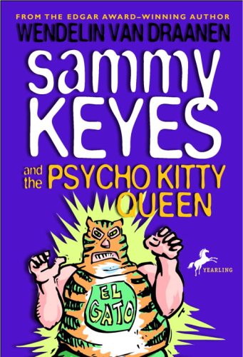 Cover for Wendelin Van Draanen · Sammy Keyes and the Psycho Kitty Queen (Paperback Book) [Reprint edition] (2006)