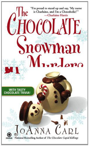 Cover for JoAnna Carl · The Chocolate Snowman Murders: A Chocoholic Mystery - Chocoholic Mystery (Taschenbuch) [Reprint edition] (2009)