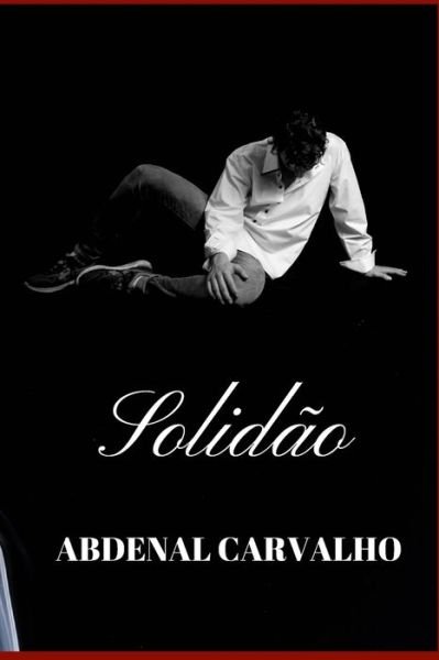 Cover for Abdenal Carvalho · Solidao (Paperback Book) (2024)