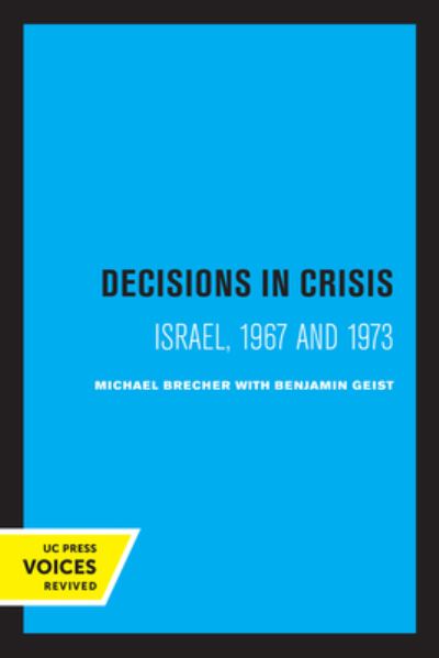 Cover for Michael Brecher · Decisions in Crisis: Israel, 1967 and 1973 (Paperback Book) (2022)