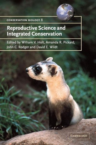 Cover for Reproductive Science and Integrated Conservation - Conservation Biology (Paperback Book) (2002)