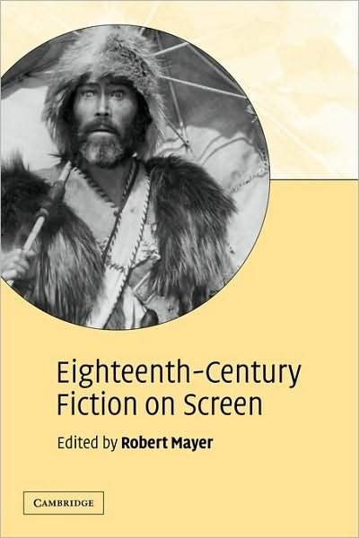 Cover for Robert Mayer · Eighteenth-Century Fiction on Screen (Paperback Book) (2002)