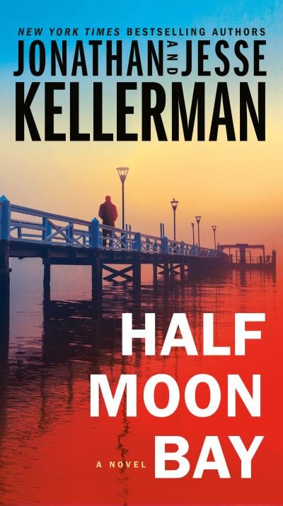 Cover for Jonathan Kellerman · Half Moon Bay: A Novel - Clay Edison (Paperback Book) (2021)