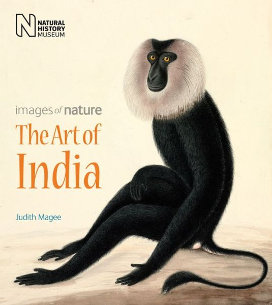 The Art of India: Images of Nature - Images of Nature - Judith Magee - Books - The Natural History Museum - 9780565093105 - February 1, 2013