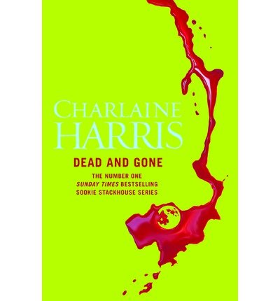 Cover for Charlaine Harris · Dead and Gone (Paperback Bog) (2011)