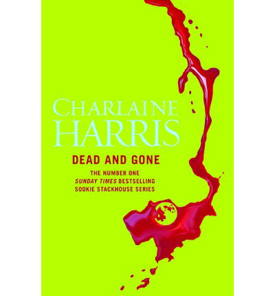 Cover for Charlaine Harris · Dead and Gone (Paperback Book) (2011)