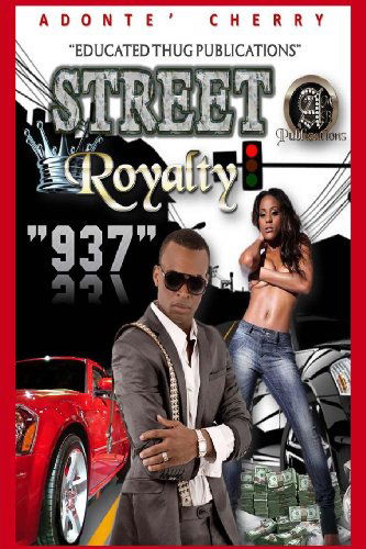 Cover for Adonte' Cherry · Street Royalty: Second Edition (Volume 1) (Paperback Book) (2012)