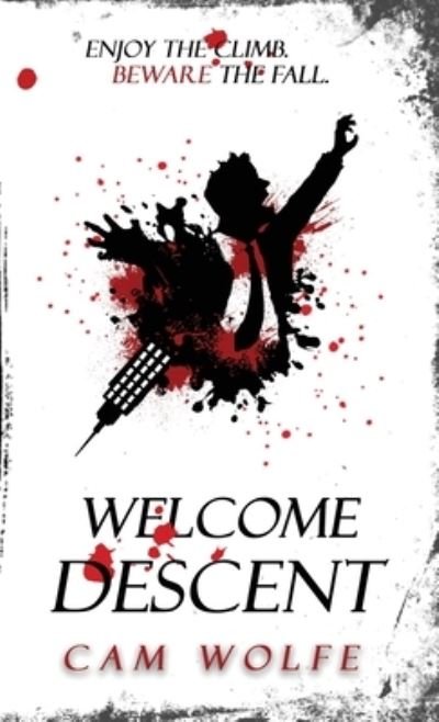 Cover for Cam Wolfe · Welcome Descent (Pocketbok) (2021)