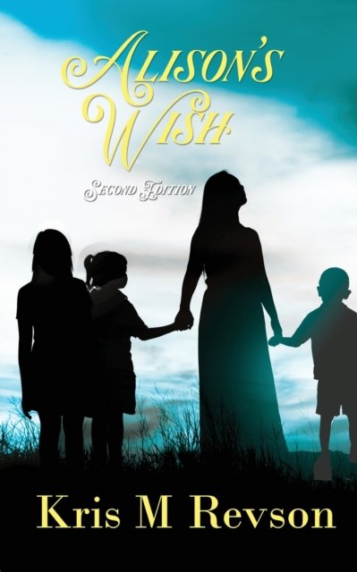 Kris M Revson · Alison's Wish (Pocketbok) (2022)