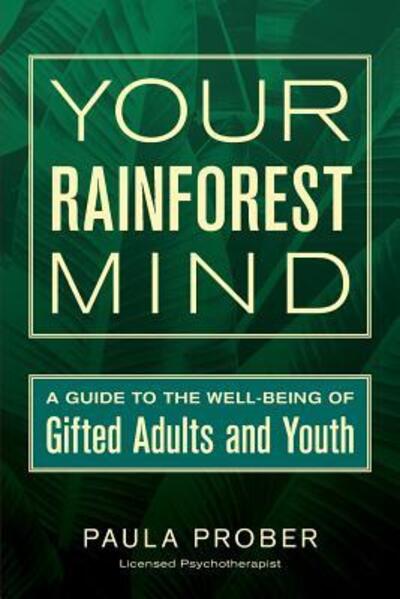 Your Rainforest Mind - Paula Prober - Books - Ghf Press - 9780692713105 - June 20, 2016