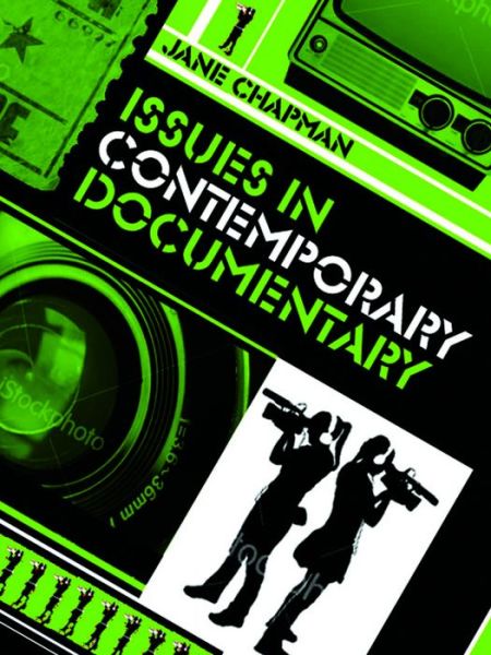 Cover for Chapman, Jane L. (University of Lincoln) · Issues in Contemporary Documentary (Paperback Book) (2009)