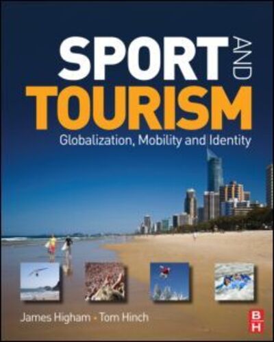 Cover for James Higham · Sport and Tourism (Paperback Book) (2009)