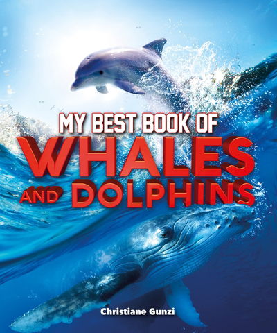 Cover for Christiane Gunzi · My Best Books of Whales and Dolphins (Paperback Book) (2019)