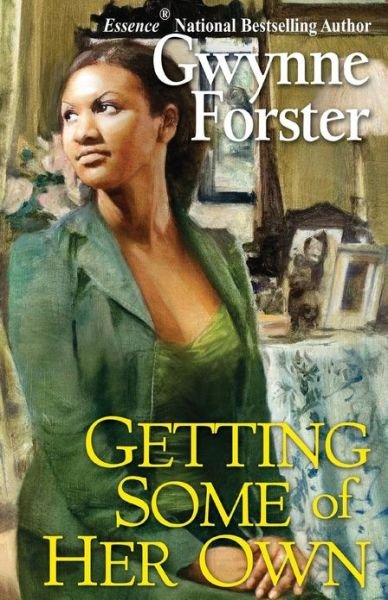 Cover for Gwynne Forster · Getting Some of Her Own (Paperback Book) (2007)
