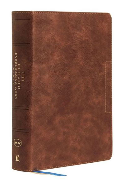 Cover for Max Lucado · NKJV, Lucado Encouraging Word Bible, Brown, Leathersoft, Comfort Print Holy Bible, New King James Version (Book) (2020)