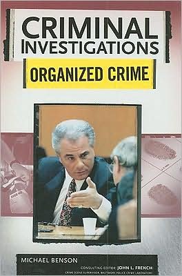 Cover for Michael Benson · Organized Crime - Criminal Investigations (Innbunden bok) (2008)