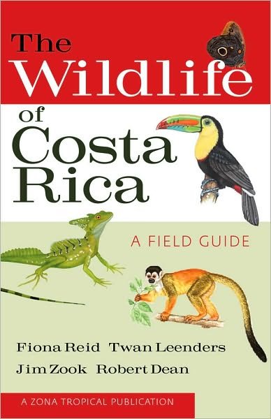 Cover for Fiona A. Reid · The Wildlife of Costa Rica: A Field Guide - Zona Tropical Publications (Paperback Bog) (2010)