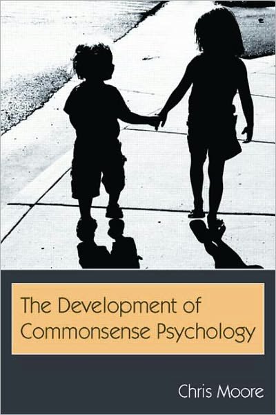 Cover for Chris Moore · The Development of Commonsense Psychology - Developing Mind Series (Paperback Bog) (2006)