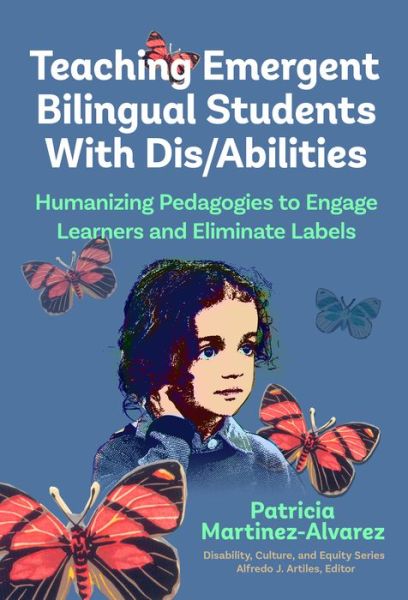 Cover for Patricia Martínez-Álvarez · Teaching Emergent Bilingual Students with Dis / Abilities (Book) (2023)