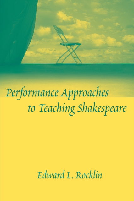 Cover for Edward L. Rocklin · Performance Approaches to Teaching Shakespeare (Paperback Book) (2005)