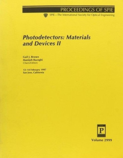 Photodetectors Materials & Devices Ii - Brown - Bücher - SPIE Press - 9780819424105 - 30. Juni 2006
