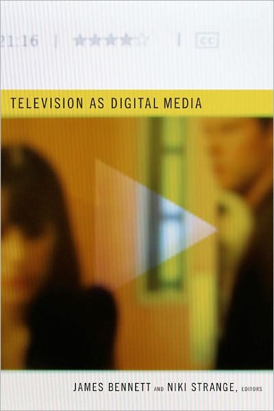 Cover for James Bennett · Television as Digital Media - Console-ing Passions (Paperback Bog) (2011)