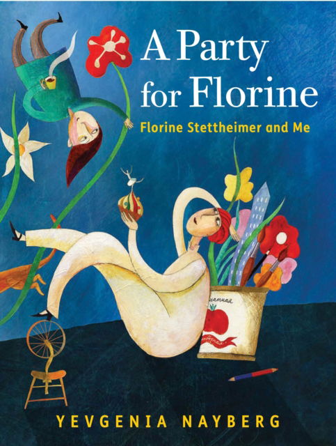 A Party for Florine: Florine Stettheimer and Me - Yevgenia Nayberg - Książki - Holiday House Inc - 9780823454105 - 16 lipca 2024