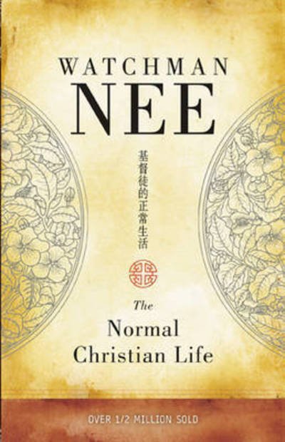 Cover for Watchman Nee · The Normal Christian Life (Paperback Book) [Reprinted edition] (1977)