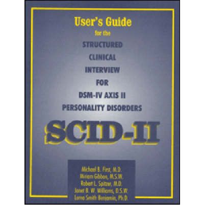 User's Guide for the Structured Clinical Interview for DSM-IV Axis II Personality Disorders - Michael B. First - Bøger - American Psychiatric Association Publish - 9780880488105 - 1. august 1997