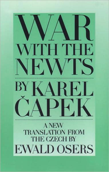 War With The Newts - Karel Capek - Books - Catbird Press - 9780945774105 - August 10, 2001