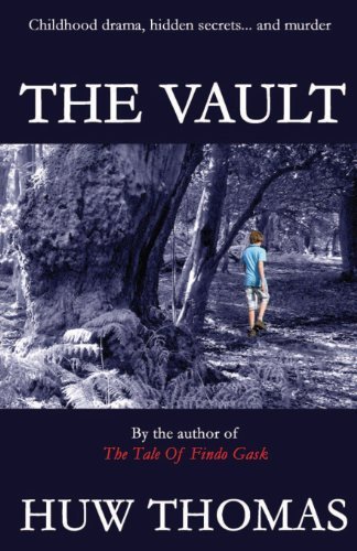 The Vault - Huw Thomas - Books - Engine House Press - 9780957584105 - April 3, 2013