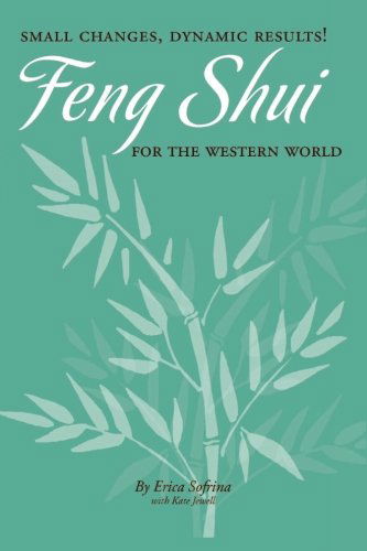 Cover for Erica Sofrina · Small Changes, Dynamic Results! Feng Shui for the Western World (Paperback Book) (2008)