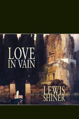 Cover for Lewis Shiner · Love in Vain (Pocketbok) (2009)