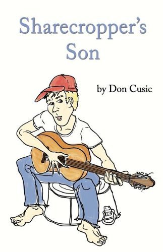 Sharecropper's Son - Don Cusic - Bøger - Brackish Publishing - 9780985556105 - 27. april 2012
