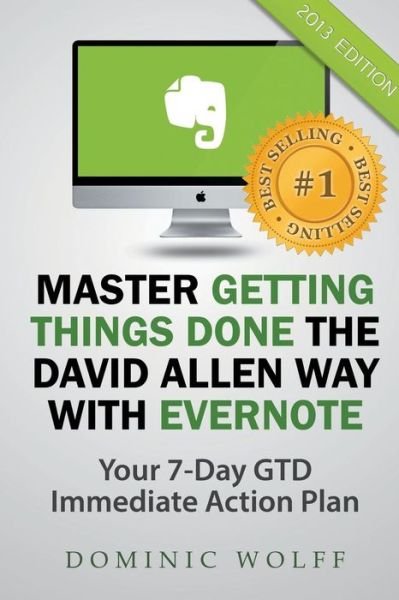 Cover for Dominic Wolff · Master Getting Things Done the David Allen Way with Evernote (Pocketbok) (2014)