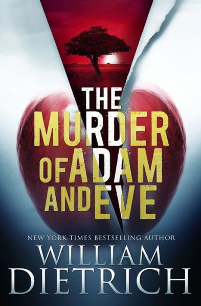 Cover for William Dietrich · The Murder of Adam and Eve (Pocketbok) (2014)