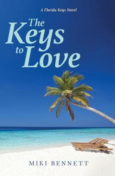 Cover for Miki Bennett · The Keys to Love (Pocketbok) (2015)