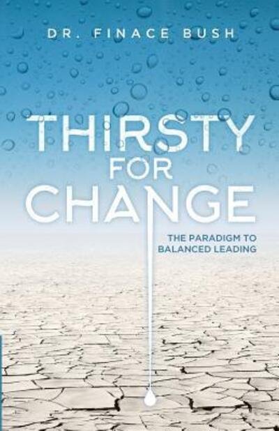 Cover for Finace Bush · Thirsty for Change (Paperback Bog) (2018)
