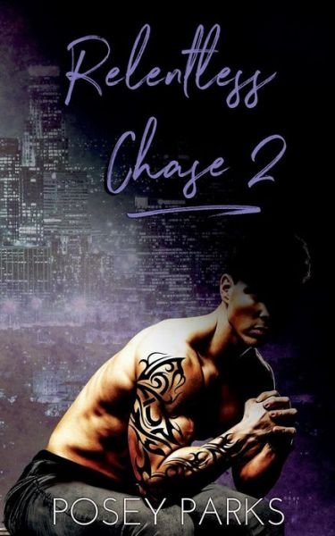 Cover for Posey Parks · Relentless Chase 2 (Paperback Book) (2017)