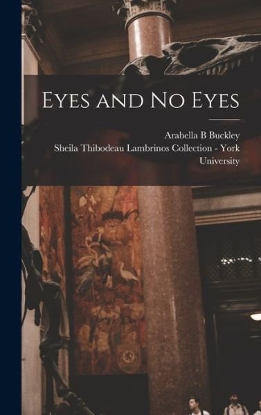 Cover for Arabella B. Buckley · Eyes and No Eyes (Book) (2022)