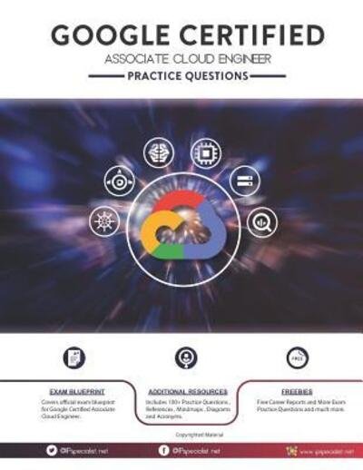 Cover for IP Specialist · Google Certified Associate Cloud Engineer Practice Questions (Taschenbuch) (2019)