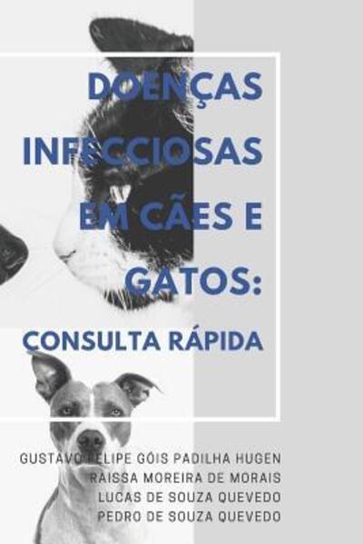 Cover for Raissa Moreira de Morais · Doencas Infecciosas em Caes e Gatos (Paperback Book) (2019)