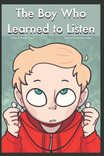 Cover for Belinda K Owens · The Boy Who Learned to Listen (Taschenbuch) (2019)